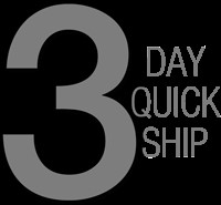 3 Day Quick Ship